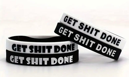 Get shit done bands